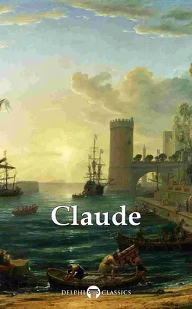 Gellée / Russell |  Delphi Complete Paintings of Claude Lorrain (Illustrated) | eBook | Sack Fachmedien