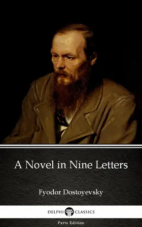  A Novel in Nine Letters by Fyodor Dostoyevsky | eBook | Sack Fachmedien