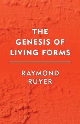 Ruyer | Genesis of Living Forms | Buch | 978-1-78660-088-2 | www2.sack.de