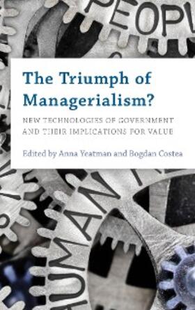 Yeatman / Costea |  The Triumph of Managerialism? | eBook | Sack Fachmedien