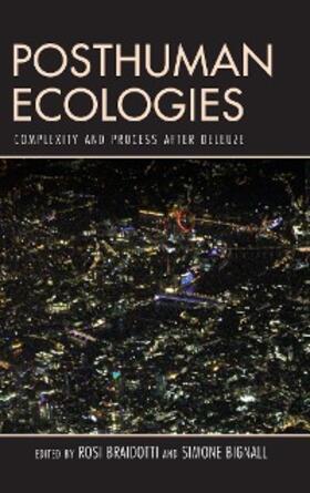 Braidotti / Bignall |  Posthuman Ecologies | eBook | Sack Fachmedien