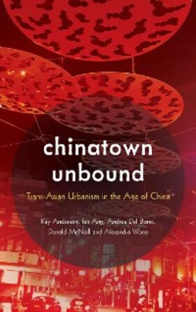 Anderson / Ang / Bono |  Chinatown Unbound | eBook | Sack Fachmedien