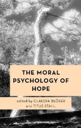 Blöser / Stahl |  The Moral Psychology of Hope | eBook | Sack Fachmedien