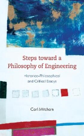 Mitcham |  Steps toward a Philosophy of Engineering | eBook | Sack Fachmedien