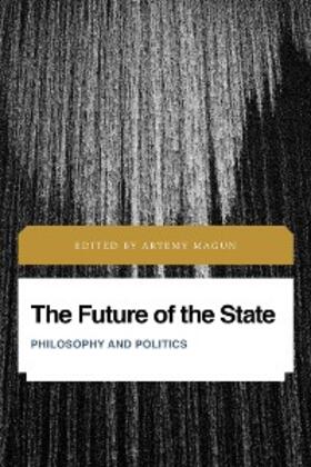 Magun |  The Future of the State | eBook | Sack Fachmedien