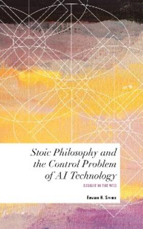 Spence |  Stoic Philosophy and the Control Problem of AI Technology | eBook | Sack Fachmedien