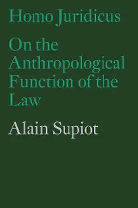 Supiot |  Homo Juridicus | eBook | Sack Fachmedien
