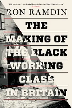 Ramdin |  The Making of the Black Working Class in Britain | eBook | Sack Fachmedien