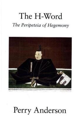 Anderson |  The H-Word: The Peripeteia of Hegemony | Buch |  Sack Fachmedien