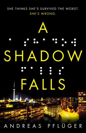 Pfluger |  A Shadow Falls | Buch |  Sack Fachmedien