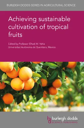 Yahia | Achieving Sustainable Cultivation of Tropical Fruits | Buch | 978-1-78676-284-9 | sack.de