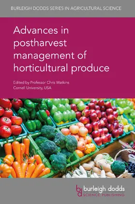 Watkins | Advances in postharvest management of horticultural produce | Buch | 978-1-78676-288-7 | sack.de