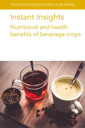 Campa / Petitvallet / Li | Instant Insights: Nutritional and health benefits of beverage crops | E-Book | sack.de