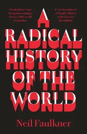 Faulkner |  A Radical History of the World | eBook | Sack Fachmedien
