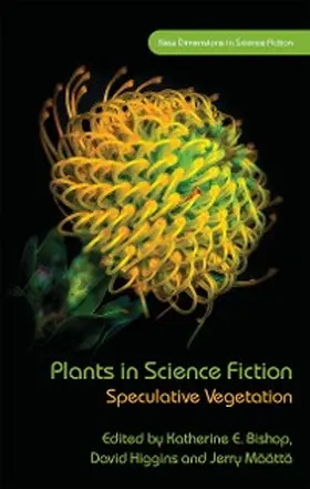 Bishop / Higgins / Määttä |  Plants in Science Fiction | eBook | Sack Fachmedien