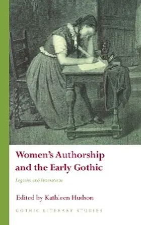 Hudson |  Women's Authorship and the Early Gothic | eBook | Sack Fachmedien