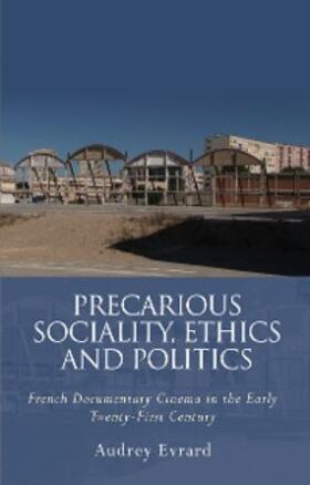 Evrard |  Precarious Sociality, Ethics and Politics | eBook | Sack Fachmedien