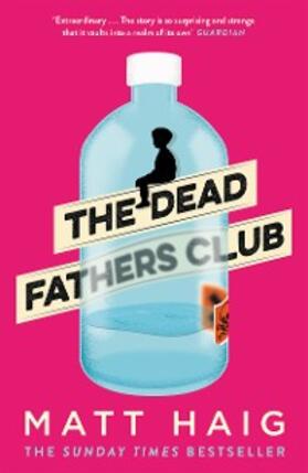 Haig |  The Dead Fathers Club | eBook | Sack Fachmedien