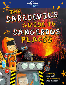 Brett |  Lonely Planet Kids The Daredevil's Guide to Dangerous Places | Buch |  Sack Fachmedien