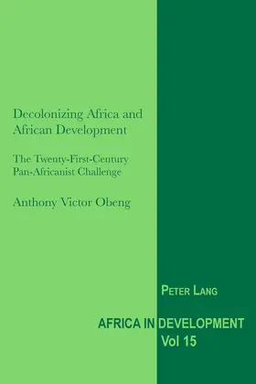 Obeng | Decolonizing Africa and African Development | E-Book | www2.sack.de