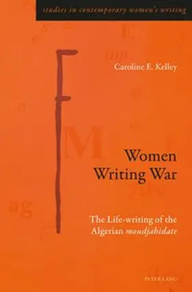 Kelley |  Women Writing War | eBook | Sack Fachmedien