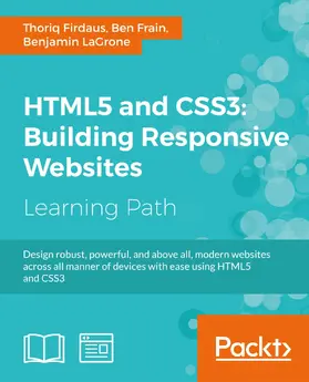 Firdaus / Frain / LaGrone |  HTML5 and CSS3: Building Responsive Websites | eBook | Sack Fachmedien