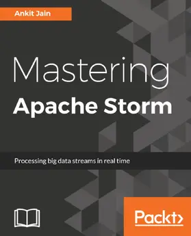 Jain |  Mastering Apache Storm | eBook | Sack Fachmedien