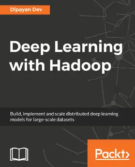 Dev |  Deep Learning with Hadoop | eBook | Sack Fachmedien