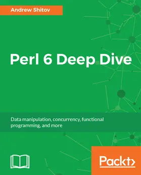 Shitov |  Perl 6 Deep Dive | eBook | Sack Fachmedien