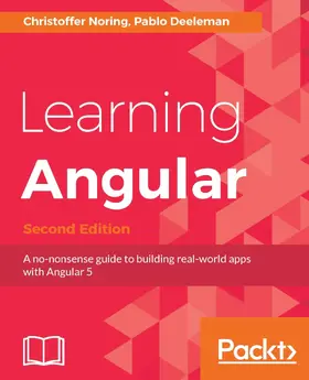 Noring / Deeleman |  Learning Angular - Second Edition | eBook | Sack Fachmedien