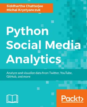 Chatterjee / Krystyanczuk |  Python Social Media Analytics | eBook | Sack Fachmedien