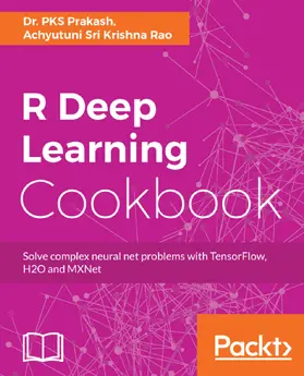 Prakash |  R Deep Learning Cookbook | eBook | Sack Fachmedien