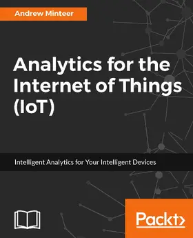 Minteer |  Analytics for the Internet of Things (IoT) | eBook | Sack Fachmedien