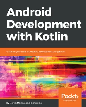 Moskala / Wojda |  Android Development with Kotlin | eBook | Sack Fachmedien