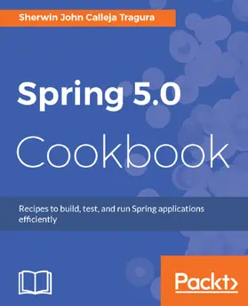 Tragura |  Spring 5.0 Cookbook | eBook | Sack Fachmedien