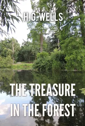 Wells |  The Treasure In The Forest | eBook | Sack Fachmedien