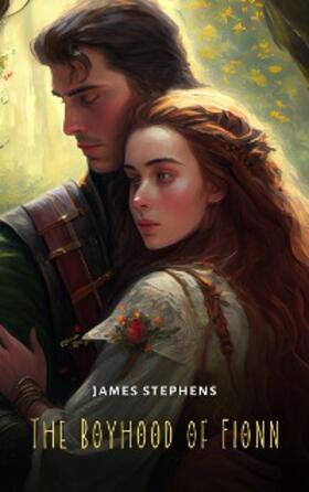 Stephens |  Boyhood of Fionn | eBook | Sack Fachmedien