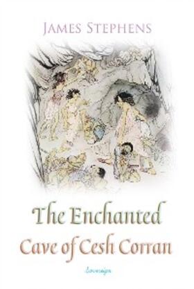 Stephens |  Enchanted Cave of Cesh Corran | eBook | Sack Fachmedien