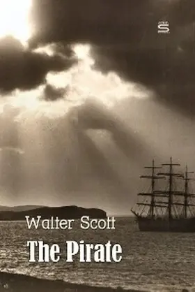 Scott |  The Pirate | eBook | Sack Fachmedien