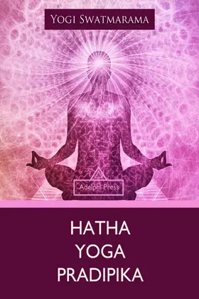 Swatmarama |  Hatha Yoga Pradipika | eBook | Sack Fachmedien
