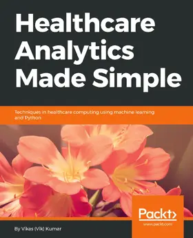 Kumar / Khader |  Healthcare Analytics Made Simple | eBook | Sack Fachmedien