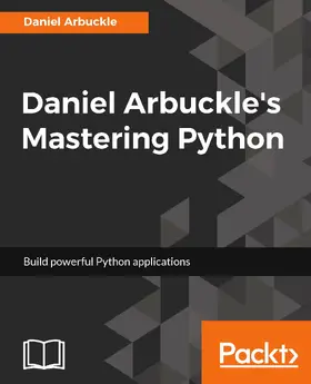 Arbuckle |  Daniel Arbuckle???s Mastering Python | eBook | Sack Fachmedien