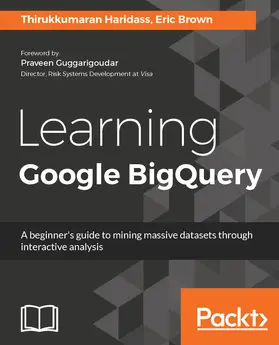 Brown / Haridass |  Learning Google BigQuery | eBook | Sack Fachmedien