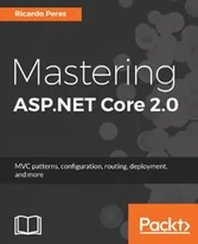 Peres |  Mastering ASP.NET Core 2.0 | eBook | Sack Fachmedien
