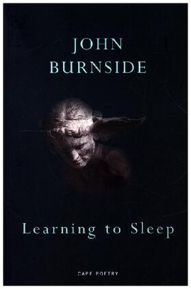 Burnside |  Learning to Sleep | Buch |  Sack Fachmedien