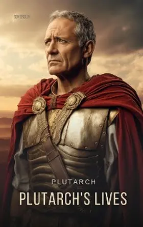 Plutarch |  Plutarch's Lives | eBook | Sack Fachmedien