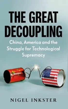 Inkster |  The Great Decoupling | eBook | Sack Fachmedien