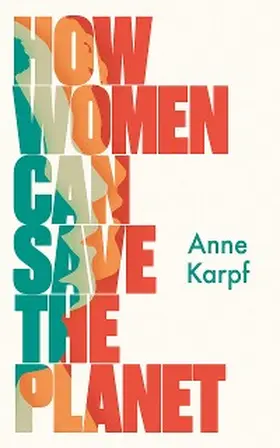Karpf |  How Women Can Save The Planet | eBook | Sack Fachmedien