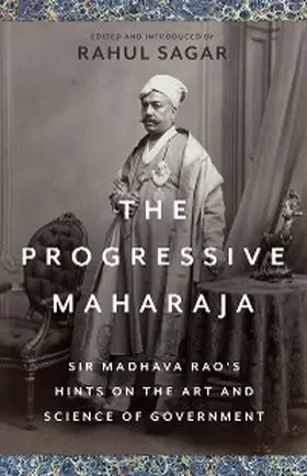 Sagar |  The Progressive Maharaja | eBook | Sack Fachmedien