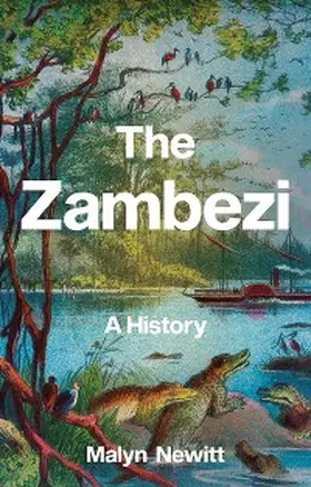 Newitt |  The Zambezi | eBook | Sack Fachmedien